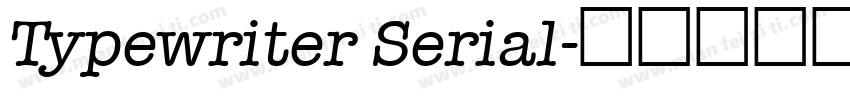 Typewriter Serial字体转换